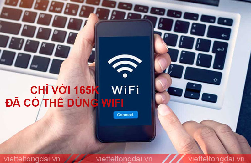Gói cước cáp quang Viettel 165K là gì và làm sao để đăng ký?