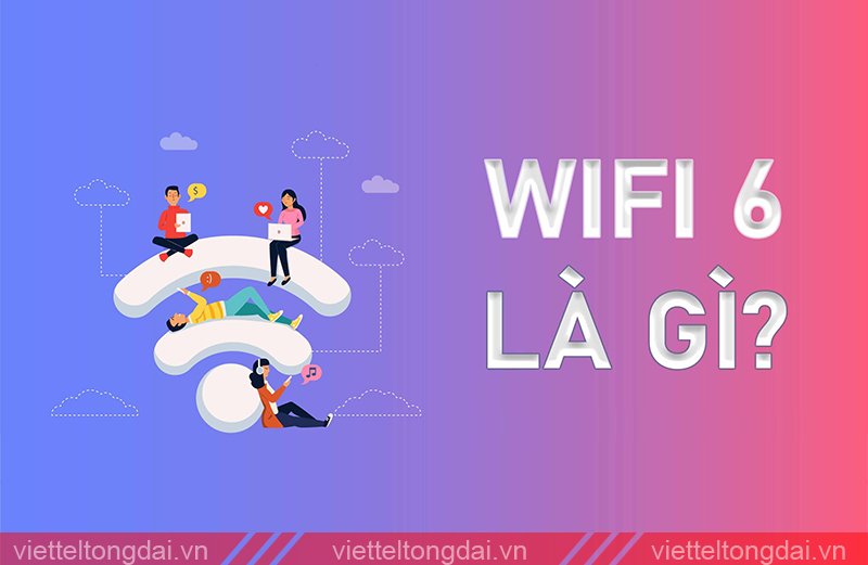 gói wifi 6 viettel