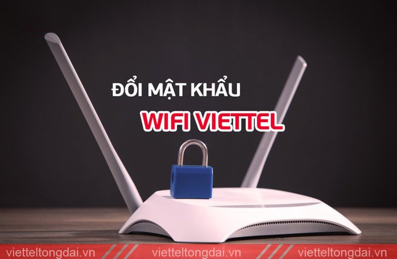 cách đổi pass wifi viettel