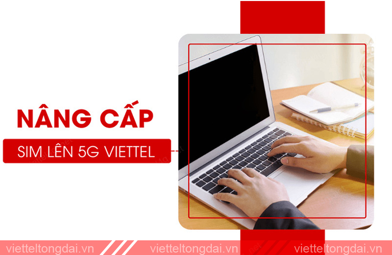 nâng cấp sim 4G lên 5G Viettel